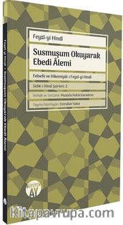 Susmuşum Okuyarak Ebedi Alemi