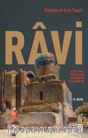 Ravi <br /> Hicri İkinci Yüzyılda Bir Muhaddisin İlim Serüveni