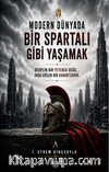 Modern Dünyada Bir Spartalı Gibi Yaşamak