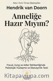 Anneliğe Hazır Mıyım?