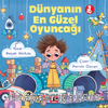 Dünyanın En Güzel Oyuncağı