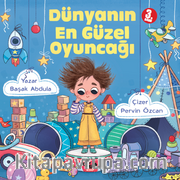 Dünyanın En Güzel Oyuncağı