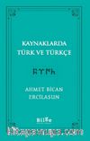 Kaynaklarda Türk ve Türkçe
