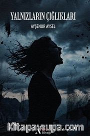 Yalnızların Çığlıkları