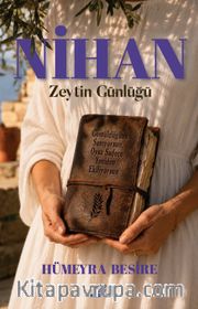 Nihan <br /> Zeytin Günlüğü