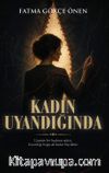 Kadın Uyandığında
