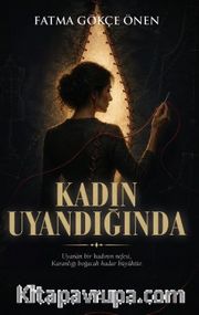 Kadın Uyandığında