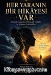 Her Yaranın Bir Hikayesi Var
