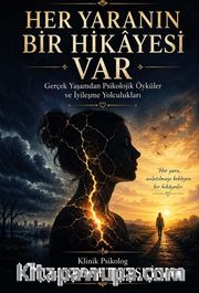 Her Yaranın Bir Hikayesi Var