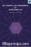 Çift Terapisi ve Aile Danışmanlığı İçin Şefkat Odaklı Act