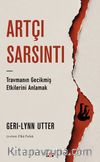 Artçı Sarsıntı & Travmanın Gecikmiş Etkilerini Anlamak