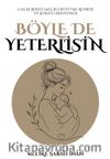 Böyle de Yeterlisin