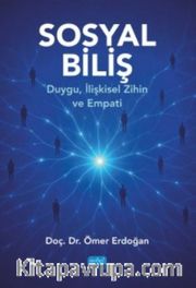Sosyal Biliş <br /> Duygu, İlişkisel Zihin ve Empati