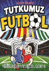 Tek Tutkumuz Futbol