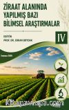 Ziraat Alanında Yapılmış Bazı Bilimsel Araştırmalar IV