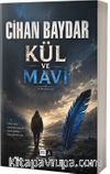 Kül ve Mavi