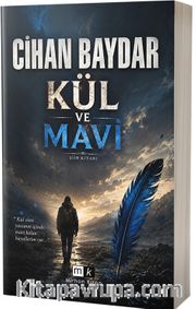 Kül ve Mavi
