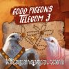 Good Pigeons Telecom 3