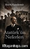 Atatürk'ün Neferleri
