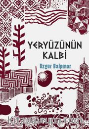 Yeryüzünün Kalbi
