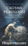 Çalışma Psikolojisi Açıklamalı Kavramlar Dizini
