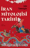 İran Mitolojisi  Tarihi
