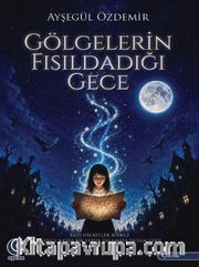 Gölgelerin Fısıldadığı Gece