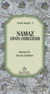 Namaz Dinin Direğidir