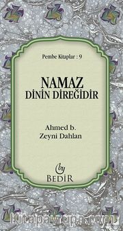 Namaz Dinin Direğidir