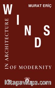Winds Of Modernity in Architecture