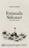 Fırtınada Sükunet & Stoacı Bir Duruş
