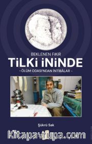 Beklenen Fikir - Tilki İninde