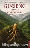 Ginseng ve Diğer Şifalı Bitkiler