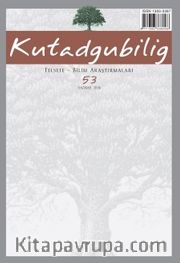 Kutadgubilig Felsefe-Bilim Araştırmaları Dergisi Sayı:53