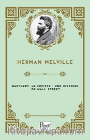 Bartleby, le copiste: une histoire de wall street