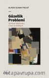 Güzellik Problemi & Tarihsel Köklerden Croce ve Sibley'e