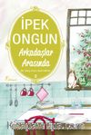 Arkadaşlar Arasında / Bir Genç Kızın Gizli Defteri-2