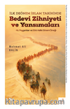 İlk Dönem İslam Tarihinde Bedevi Zihniyeti ve Yansımaları