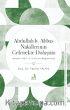 Abdullah b. Abbas Nakillerinin Gelenekte Dolaşımı