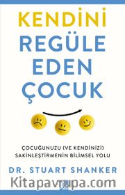 Kendini Regüle Eden Çocuk