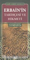 Erbain'in Tarihçesi ve Hikmeti
