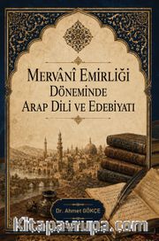 Mervanî Emirliği Döneminde Arap Dili ve Edebiyatı