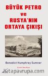 Büyük Petro ve Rusya'nın Ortaya Çıkışı