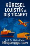 Küresel Lojistik ve Dış Ticaret