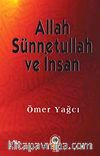Allah Sünnetullah ve İnsan