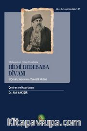 Hilmi Dedebaba Divanı <br /> (Çeviri, İnceleme-Tenkitli Metin)