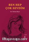 Ben Hep Çok Sevdim