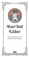 Kuran-i Lider & Şehid Ayetullah Seyyid Ali Hamenei'nin Kur'ani Siması
