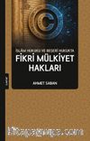İslam Hukuku ve Beşeri Hukukta Fikri Mülkiyet Hakları