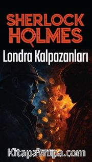 Sherlcok Holmes-6 <br /> Londra Kalpazanları
